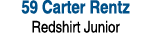 59 Carter Rentz Redshirt Junior 