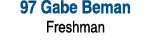 97 Gabe Beman Freshman 