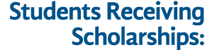 Students Receiving Scholarships: