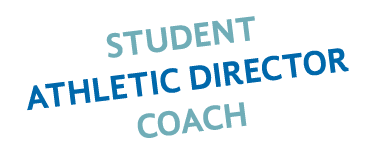 STUDENT ATHLETIC DIRECTOR COACH