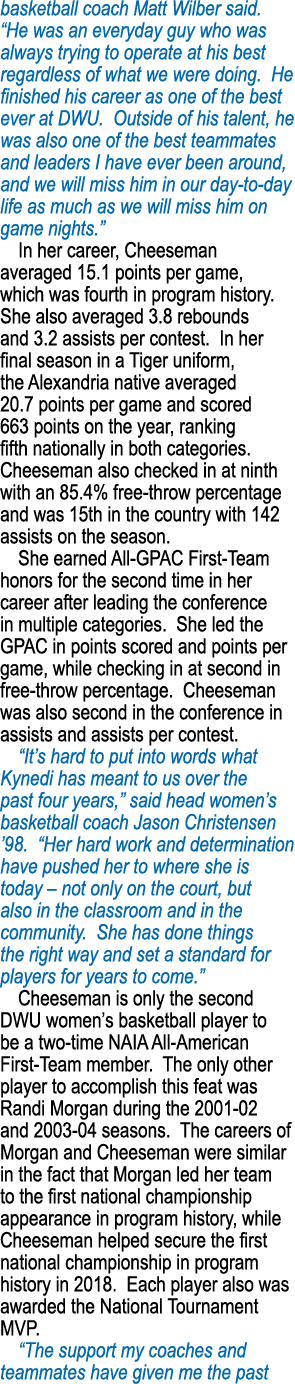 basketball coach Matt Wilber said   He was an everyday guy who was always trying to operate at his best regardless of   