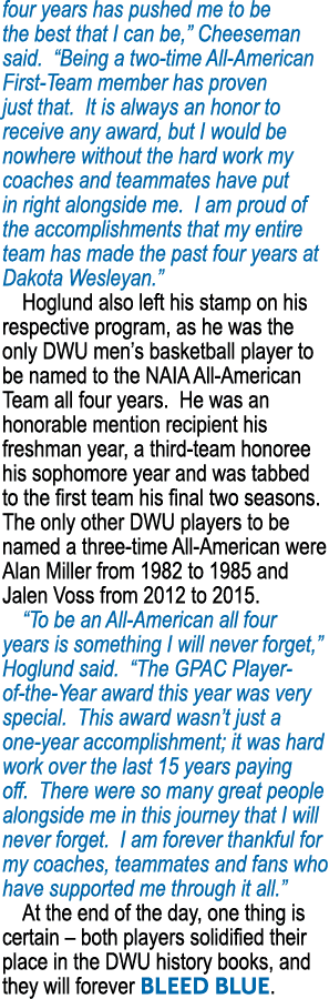 four years has pushed me to be the best that I can be,  Cheeseman said   Being a two-time All-American First-Team mem   