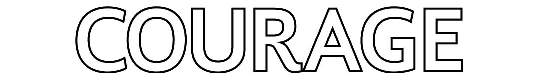 COURAGE