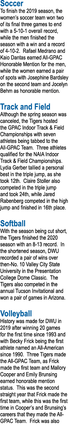Soccer To finish the 2019 season, the women s soccer team won two of its final three games to end with a 5-10-1 overa   