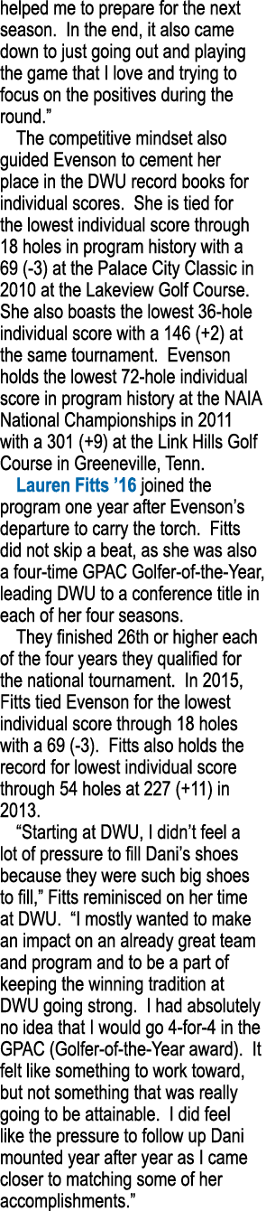 helped me to prepare for the next season  In the end, it also came down to just going out and playing the game that I   