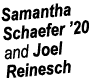 Samantha Schaefer  20 and Joel Reinesch