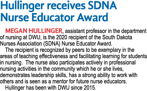 Hullinger receives SDNA Nurse Educator Award Megan Hullinger, assistant professor in the department of nursing at DWU   
