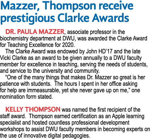 Mazzer, Thompson receive prestigious Clarke Awards DR  PAULA MAZZER, associate professor in the biochemistry departme   