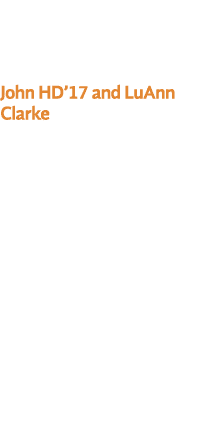 One of the significant factors in the growth of the President s Circle has been the generosity of John HD 17 and LuAn   