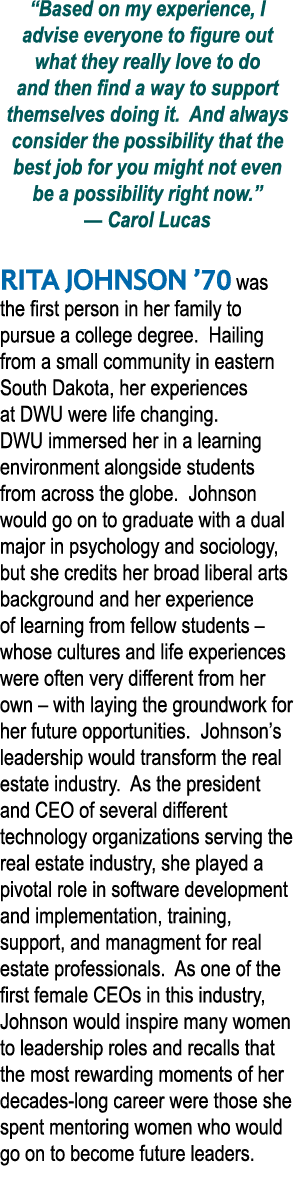  Based on my experience, I advise everyone to figure out what they really love to do and then find a way to support t   