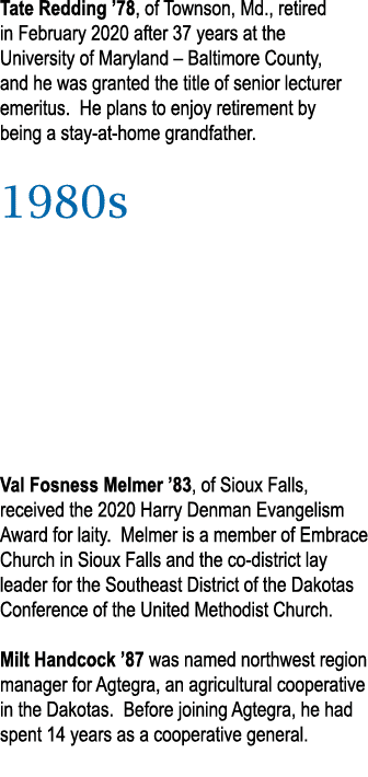 Tate Redding  78, of Townson, Md , retired in February 2020 after 37 years at the University of Maryland   Baltimore    
