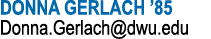 DONNA GERLACH  85 Donna Gerlach dwu edu