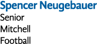 Spencer Neugebauer Senior Mitchell Football