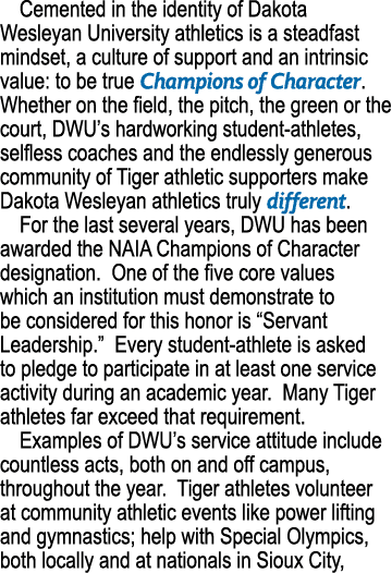 Cemented in the identity of Dakota Wesleyan University athletics is a steadfast mindset, a culture of support and an ...