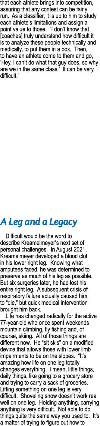 that each athlete brings into competition, assuring that any contest can be fairly run. As a classifier, it is up to ...