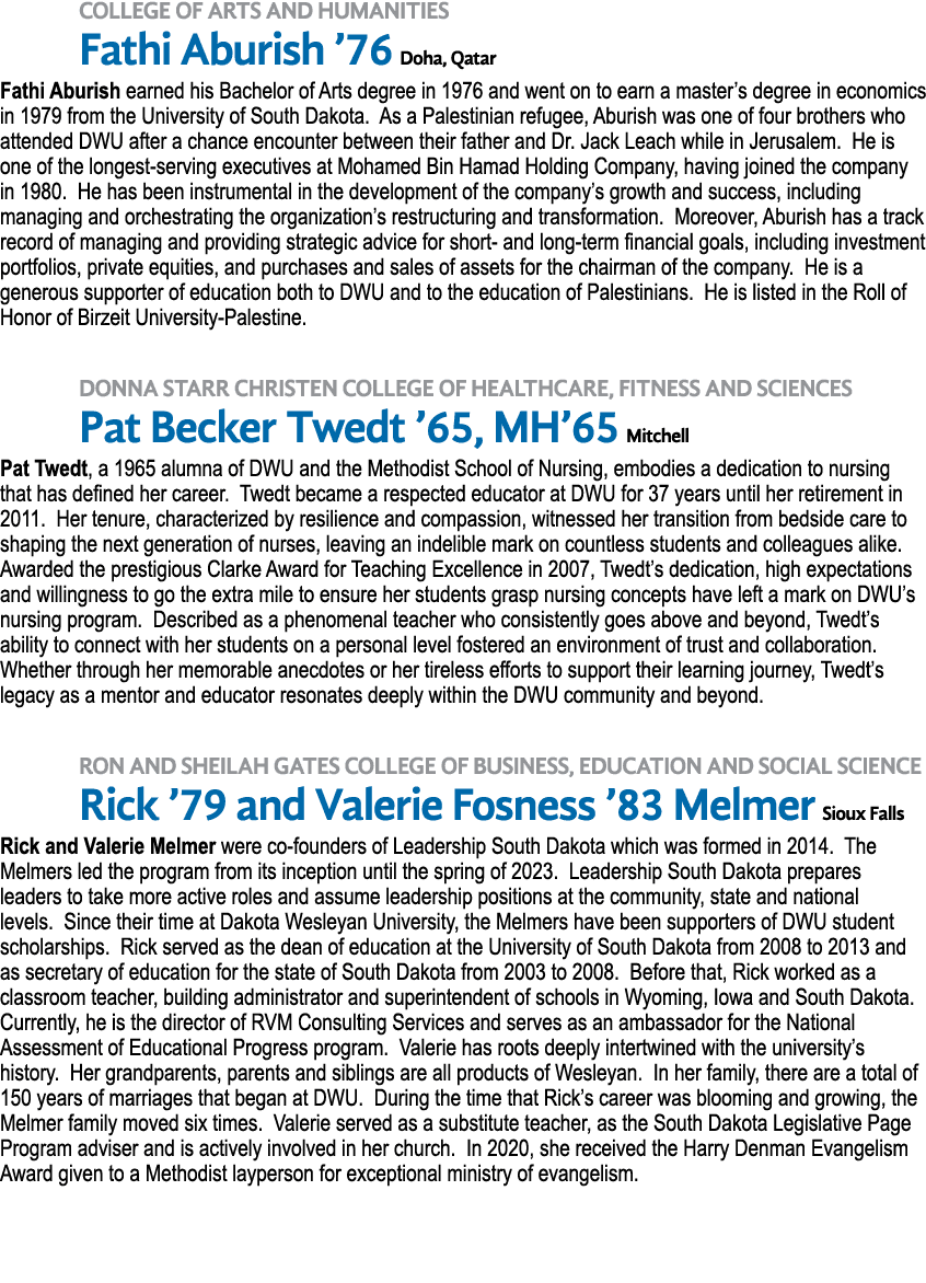 COLLEGE OF ARTS AND HUMANITIES Fathi Aburish ’76 Doha, Qatar Fathi Aburish earned his Bachelor of Arts degree in 197...