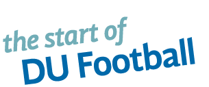 the start of DU Football
