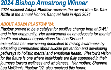 2024 Bishop Armstrong Winner 2024 recipient Adaya Plastow receives the award from Dr. Dan Kittle at the annual Honors...