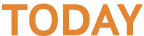 TODAY