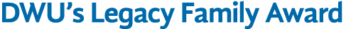 DWU’s Legacy Family Award