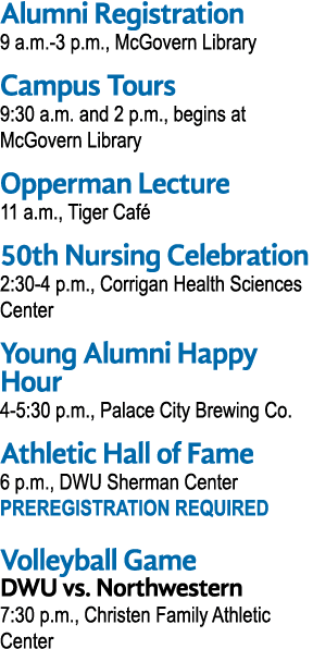 Alumni Registration 9 a.m. 3 p.m., McGovern Library Campus Tours 9:30 a.m. and 2 p.m., begins at McGovern Library Opp...