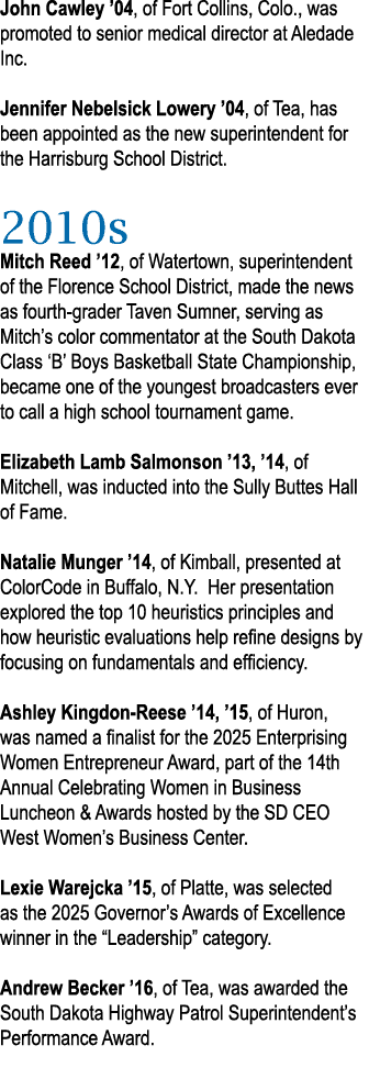 John Cawley ’04, of Fort Collins, Colo., was promoted to senior medical director at Aledade Inc. Jennifer Nebelsick L...