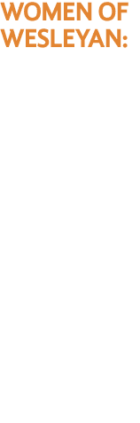 WOMEN OF WESLEYAN: One interesting feature of the building is the Women of Wesleyan Wall located off the main lobby     