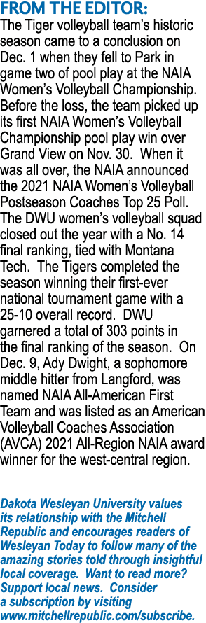 From the editor: The Tiger volleyball team s historic season came to a conclusion on Dec  1 when they fell to Park in   