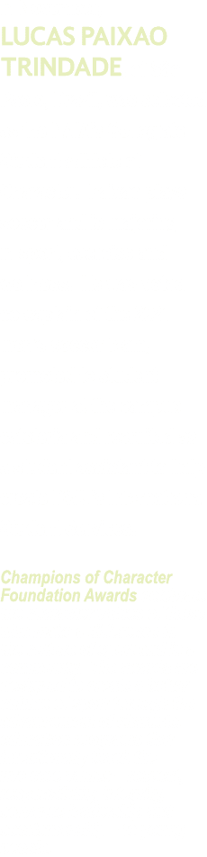 In November, Lucas Paixao Trindade, of S o Paolo, Brazil, was selected as the NAIA s Collegiate Student-Athlete of Ch   