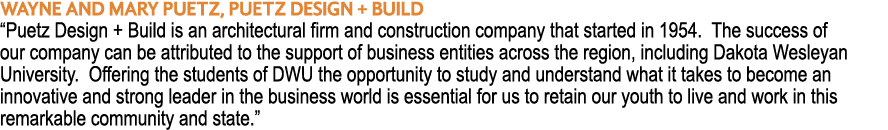 Wayne AND Mary Puetz, Puetz Design + Build  Puetz Design + Build is an architectural firm and construction company th   