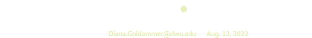 Aug  21, 2022   11 a m  School of Business, Innovation and Leadership Please RSVP to Diana Goldammer dwu edu by Aug     