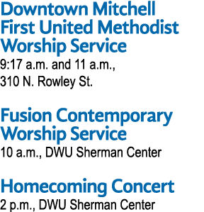 Downtown Mitchell First United Methodist Worship Service 9:17 a m  and 11 a m , 310 N  Rowley St  Fusion Contemporary   