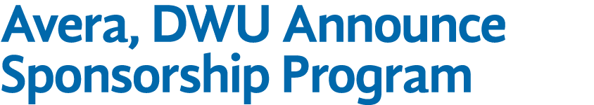 Avera, DWU Announce Sponsorship Program