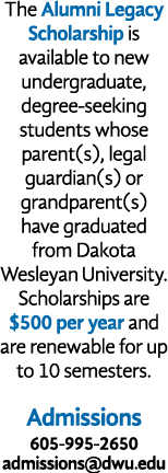 The Alumni Legacy Scholarship is available to new undergraduate, degree-seeking students whose parent(s), legal guard   