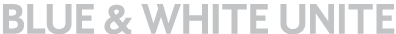 BLUE & WHITE UNITE