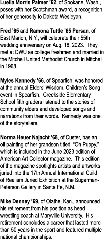 Luella Morris Palmer  62, of Spokane, Wash , poses with her Scotchman award, a recognition of her generosity to Dakot   