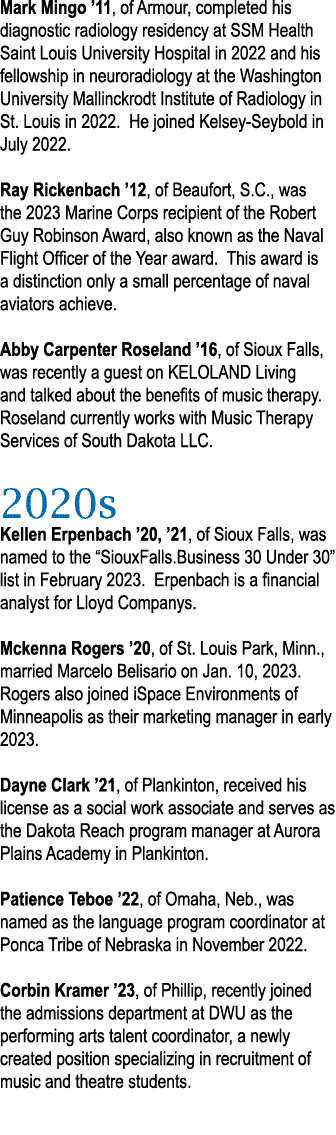 Mark Mingo  11, of Armour, completed his diagnostic radiology residency at SSM Health Saint Louis University Hospital   