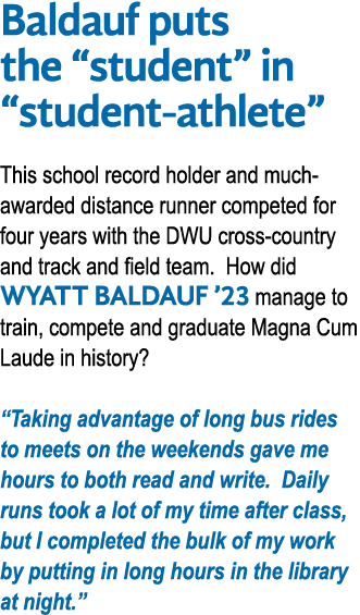 Baldauf puts the  student  in  student-athlete  This school record holder and much-awarded distance runner competed f   
