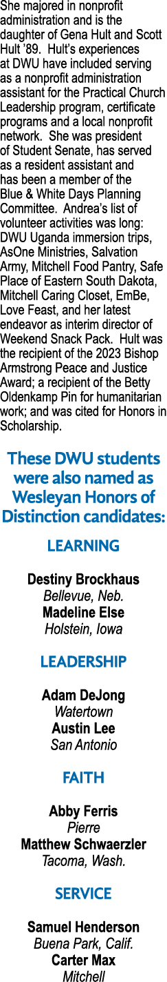 She majored in nonprofit administration and is the daughter of Gena Hult and Scott Hult  89  Hult s experiences at DW   