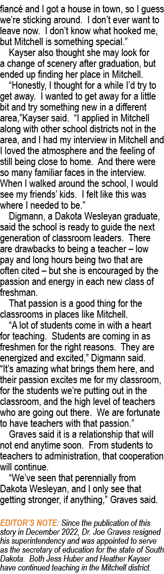 fianc  and I got a house in town, so I guess we re sticking around  I don t ever want to leave now  I don t know what   