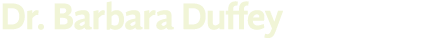 Dr  Barbara Duffey