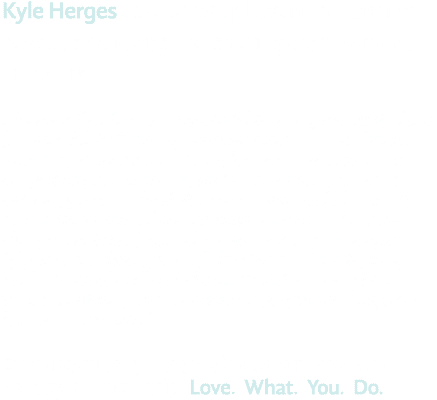 Kyle Herges takes great pleasure in learning new technologies and sharing them with his students  He knows that he ha   