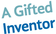 A Gifted Inventor