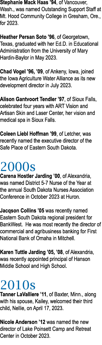 Stephanie Mack Haas ’94, of Vancouver, Wash., was named Outstanding Support Staff at Mt. Hood Community College in Gr...
