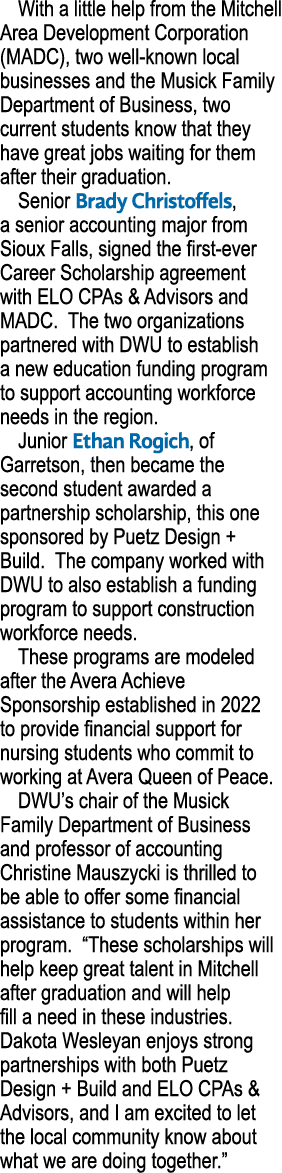 With a little help from the Mitchell Area Development Corporation (MADC), two well known local businesses and the Mus...