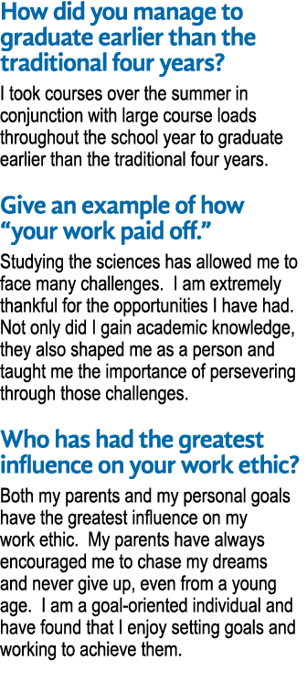 How did you manage to graduate earlier than the traditional four years? I took courses over the summer in conjunction...