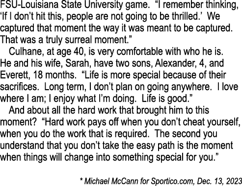 FSU Louisiana State University game. “I remember thinking, ‘If I don’t hit this, people are not going to be thrilled....