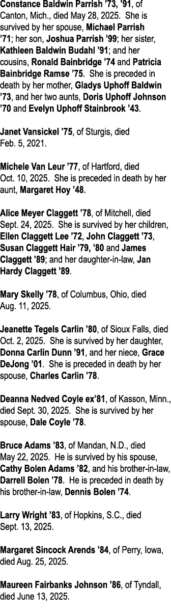 Constance Baldwin Parrish ’73, ’91, of Canton, Mich., died May 28, 2025. She is survived by her spouse, Michael Parri...