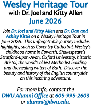 Wesley Heritage Tour with Dr. Joel and Kitty Allen June 2026 Join Dr. Joel and Kitty Allen and Dr. Dan and Ashley Kit...