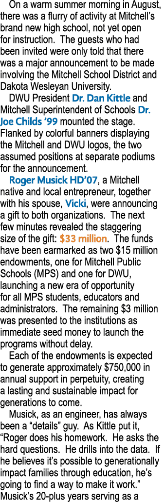 On a warm summer morning in August, there was a flurry of activity at Mitchell’s brand new high school, not yet open ...